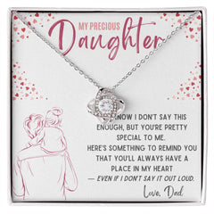 Love Knot Necklace for Daughter from Dad – “My Precious Daughter” Sentimental Gift