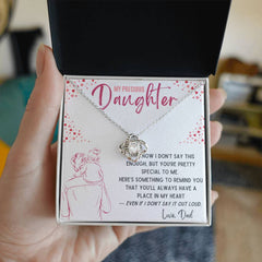 Love Knot Necklace for Daughter from Dad – “My Precious Daughter” Sentimental Gift